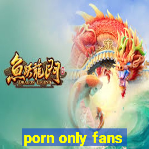 porn only fans